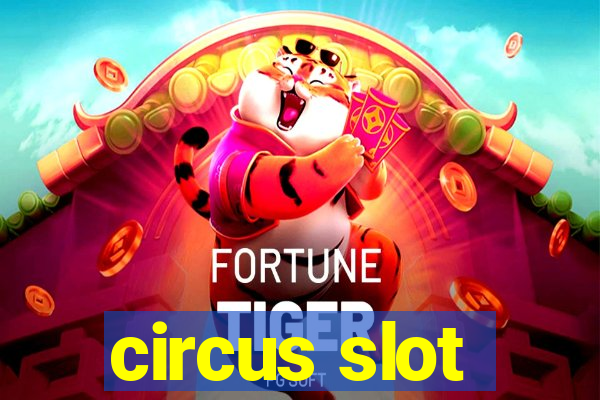 circus slot