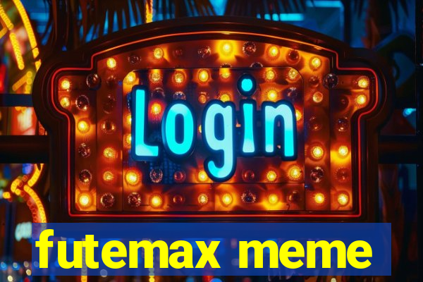 futemax meme