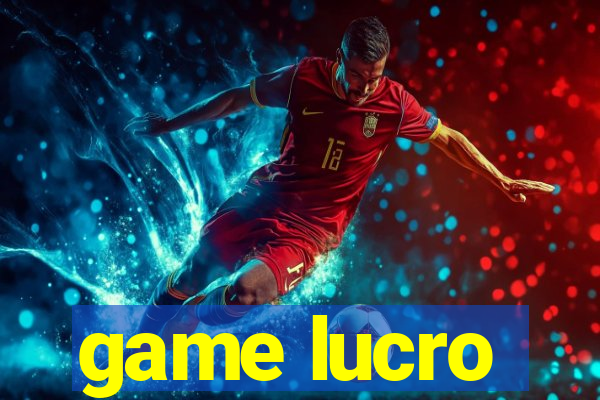 game lucro