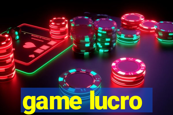 game lucro