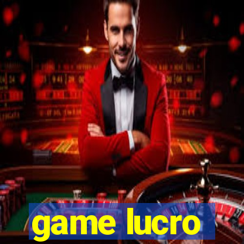 game lucro