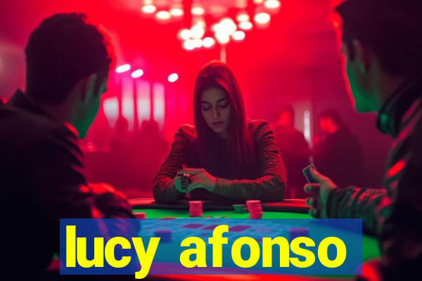 lucy afonso