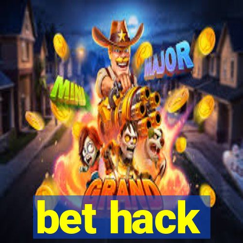 bet hack