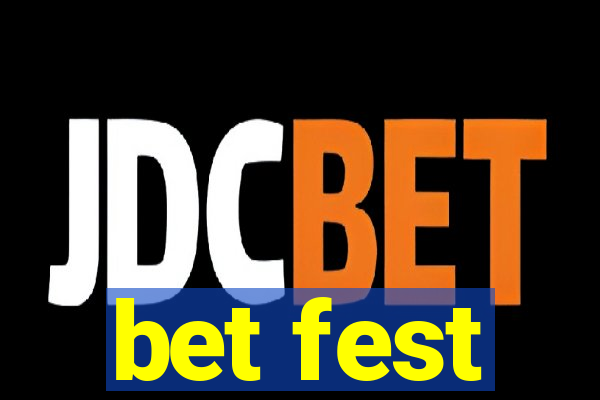 bet fest