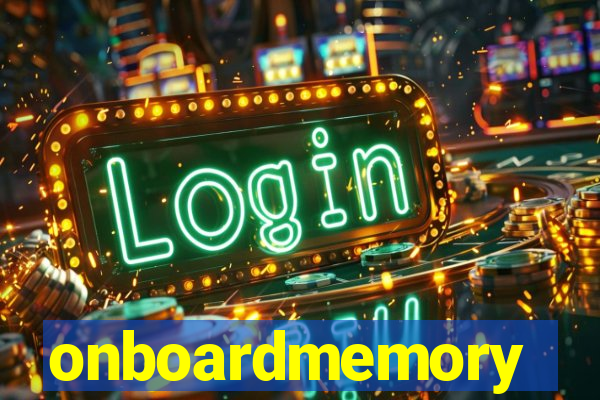 onboardmemory