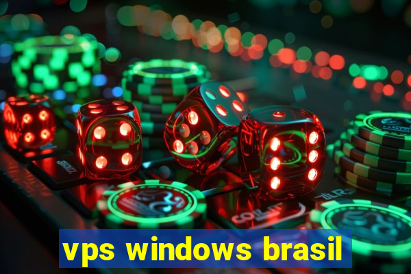 vps windows brasil