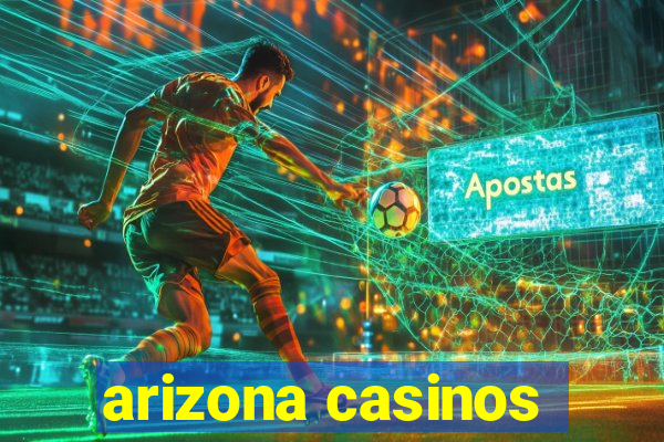 arizona casinos