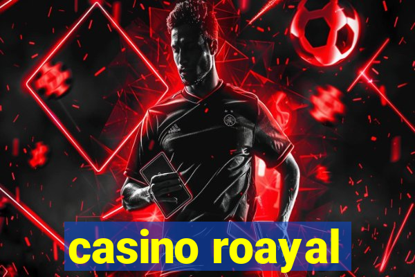 casino roayal