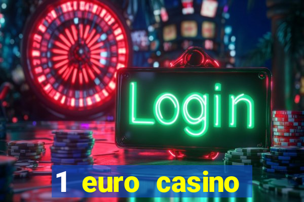 1 euro casino bonus 2020