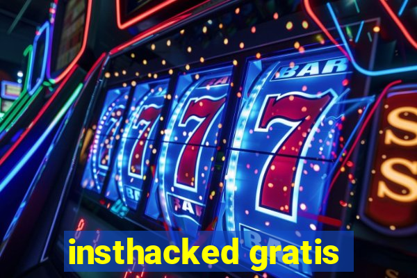 insthacked gratis