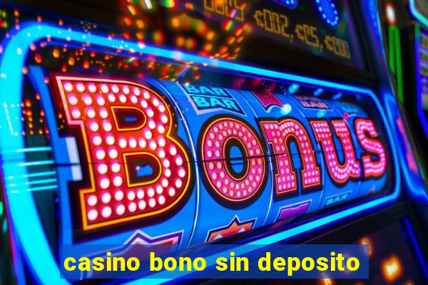 casino bono sin deposito