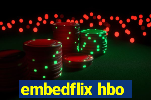 embedflix hbo