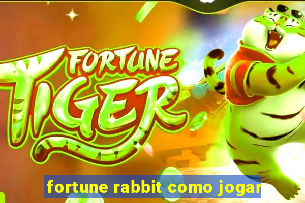 fortune rabbit como jogar