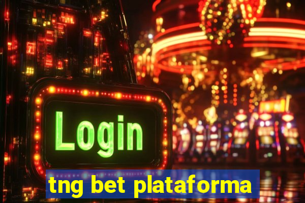 tng bet plataforma