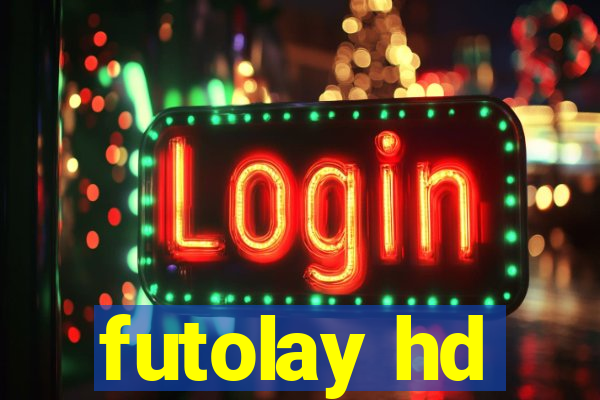 futolay hd