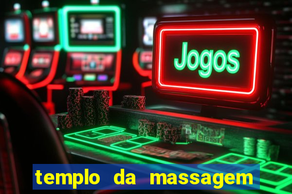 templo da massagem em porto alegre