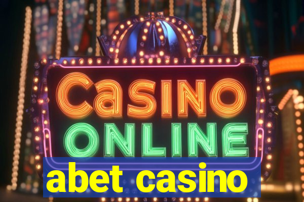 abet casino