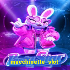 macchinette slot come vincere