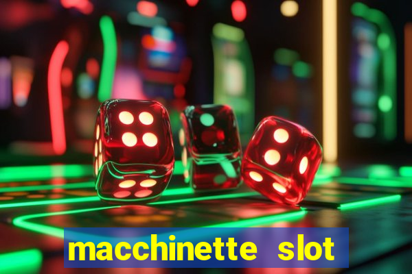 macchinette slot come vincere