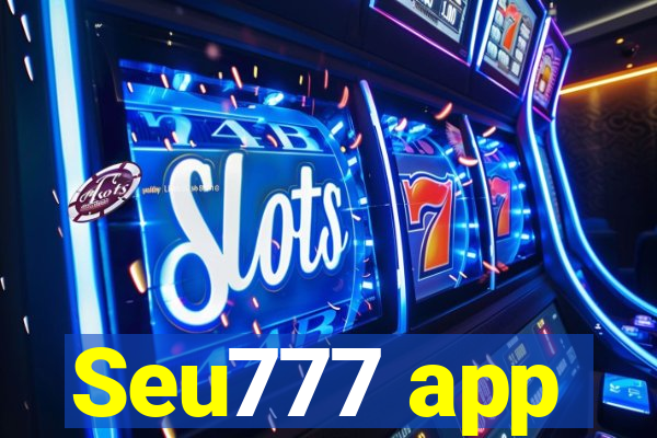 Seu777 app