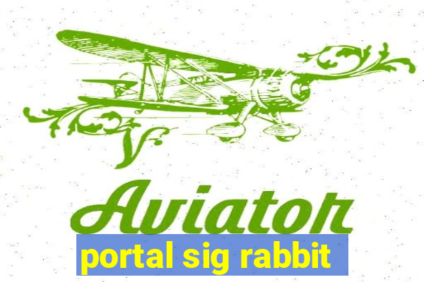 portal sig rabbit