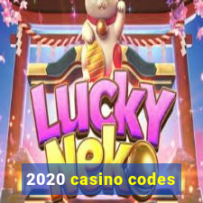 2020 casino codes