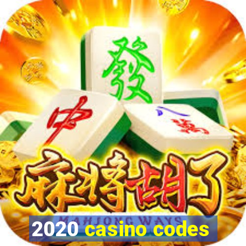 2020 casino codes