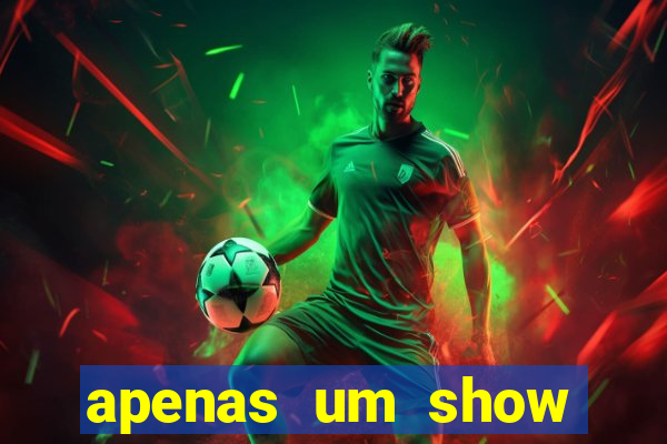 apenas um show pancadaria 2