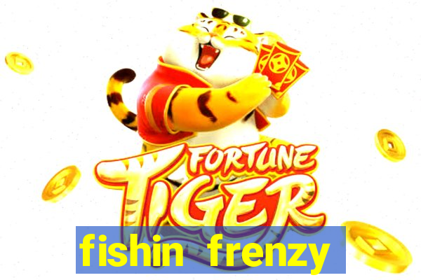 fishin frenzy fortune spins slot free play