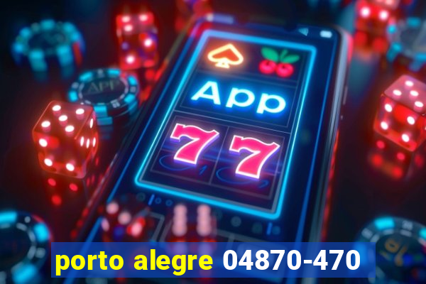 porto alegre 04870-470