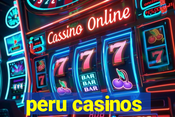 peru casinos