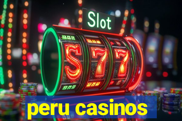 peru casinos