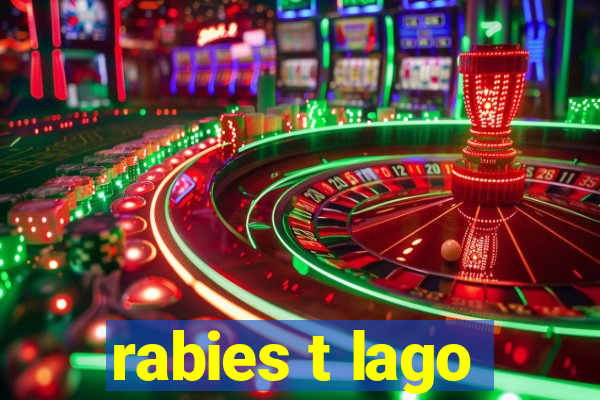 rabies t lago