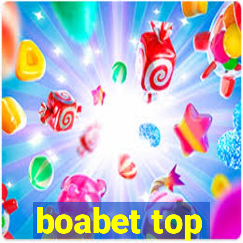 boabet top