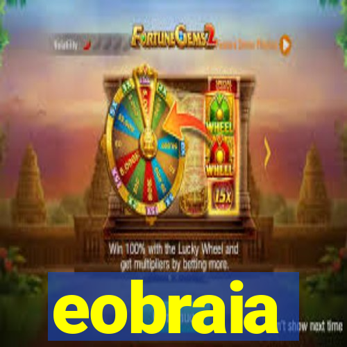 eobraia