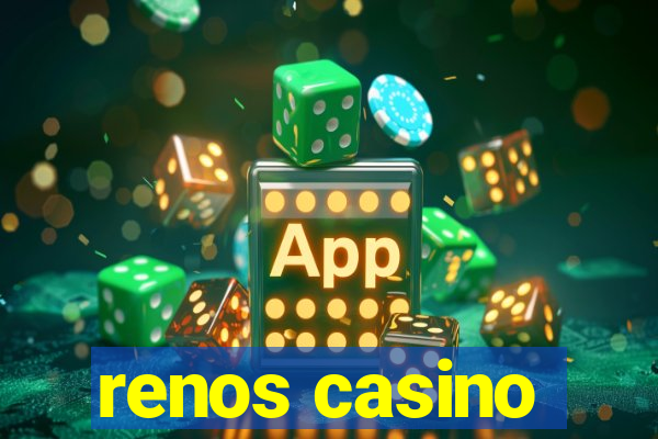 renos casino