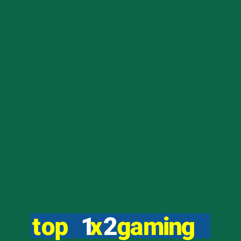 top 1x2gaming online slot sites