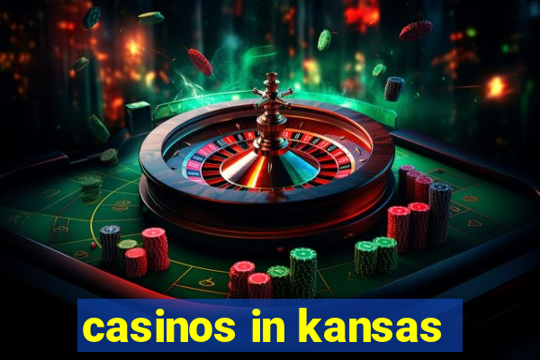 casinos in kansas