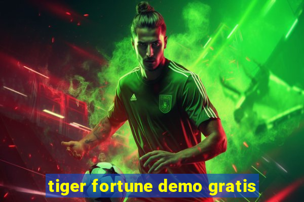 tiger fortune demo gratis