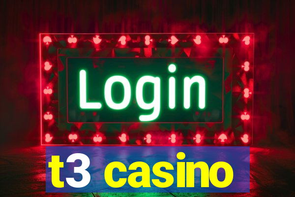 t3 casino