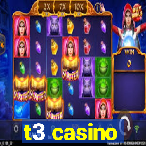 t3 casino