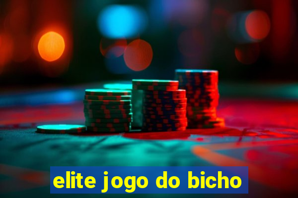 elite jogo do bicho