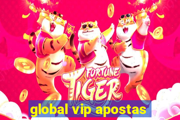 global vip apostas