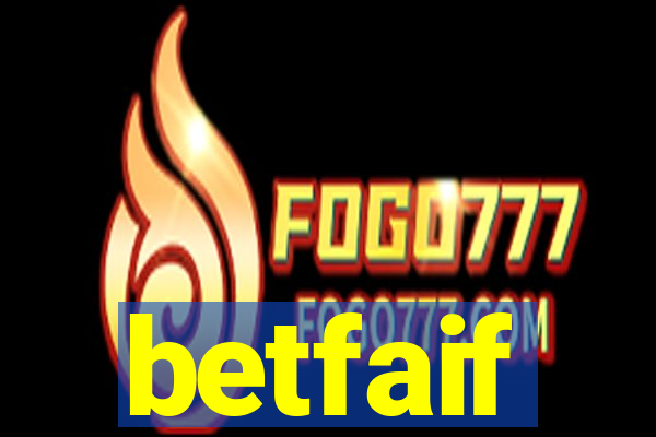 betfaif