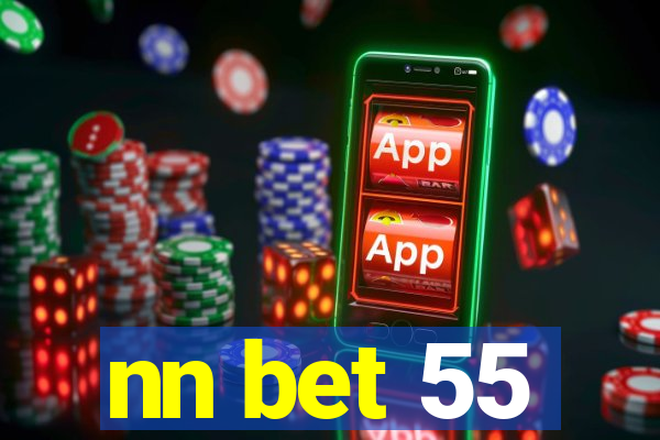 nn bet 55