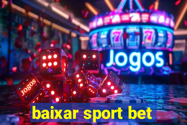 baixar sport bet