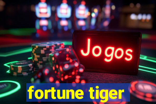 fortune tiger