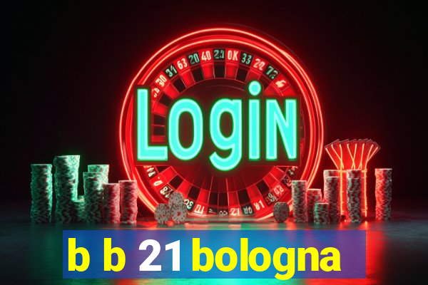 b b 21 bologna