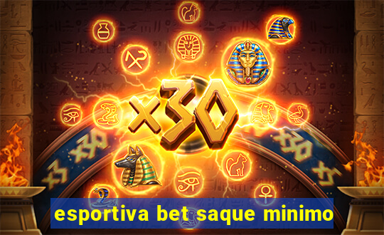 esportiva bet saque minimo