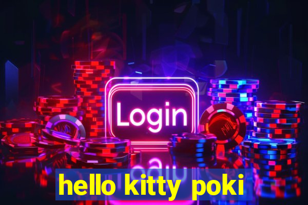 hello kitty poki